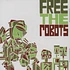 Free The Robots - EP