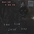 David Lynch - Bad The John Boy