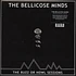 Bellicose Minds - The Buzz Or Howl Sessions