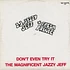 DJ Jazzy Jeff & The Fresh Prince - Don't Even Try It / The Magnificent Jazzy Jeff