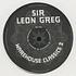 Sir Leon Greg - Warehouse Classics #3