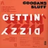 Coogans Bluff - Gettin' Dizzy