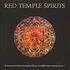 Red Temple Spirits - If Tomorrow I Were Leaving For Lhasa, I Would Stay A Minute More