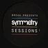 Break presents - Symmetry Sessions Volume 1