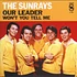 The Sunrays - Our Leader / Won’t You Tell Me