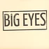 Big Eyes - Demo 2010