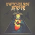 Switchblade Jesus - Switchblade Jesus Black Vinyl Edition