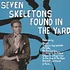 V.A. - Seven Skeletons Found In The Yard