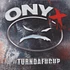 Onyx - Turndafucup