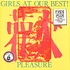 Girls At Our Best - Pleasure Colored Vinyl Edition