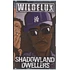 Wildelux - Shadowland Dwellers