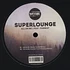 Superlounge - All On Me feat. Forrest