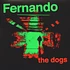 Fernando - The Dogs
