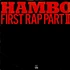 Hambo - First Rap Part II