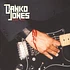 Danko Jones - We Sweat Blood