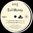 Evil - Money - I Like The Way You U Move It