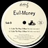 Evil - Money - I Like The Way You U Move It