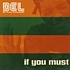 Del The Funky Homosapien - If You Must