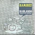 Ramirez - Hablando (Radio Slave Remixes)