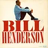 Bill Henderson - Bill Henderson