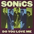 The Sonics - Do You Love Me / Money
