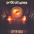 The Prototypes - City Of Gold EP