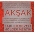 Jaki Liebezeit / Holger Mertin - Aksak