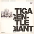 Tiga - Gentle Giant Remixes