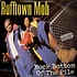 Rufftown Mob - Rock Bottom Of The Pile