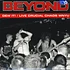 Beyond - Dew It / Live Crucial Chaos Wnyu