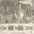 V.A. - On The Real Side - The Modern End Of Northern Soul