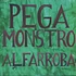 Pega Monstro - Alfarroba