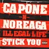 Capone -N- Noreaga - Illegal Life / Stick You