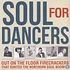 V.A. - Soul For Dancers