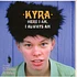 Kyra - Here I Am, Always Am
