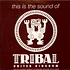V.A. - This Is The Sound Of Tribal United Kingdom