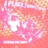 A Place To Bury Strangers - Kicking Out Jams