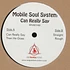 Mobile Soul System - Can Really Say