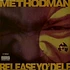Method Man - Release Yo' Delf