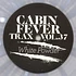 Cabin Fever - Cabin Fever Trax Volume 37
