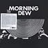 The Morning Dew - Morning Dew, The