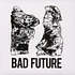 Bad Future - Bad Future