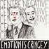 Centre Negative - Emotion Is Cringey