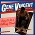 Gene Vincent - Born To Be A Rolling Stone