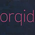 Orqid - Ideology