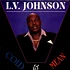 L. V. Johnson - Cold & Mean