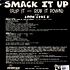Stylz & The J.I.Z. - Smack It Up (Flip It--Rub It Down) / Look Lyke U