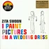 Zita Swoon - I Paint Pictures On A Wedding Dress White Vinyl Edition