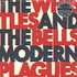 Whistles & The Bells, The - Modern Plagues