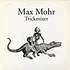 Max Mohr - Trickmixer EP